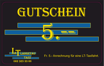 Gutschein 5 Franken von LT Langetau TAXI